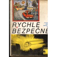 Dalibor Janek, Miroslav Ebr - Rychle a bezpečně